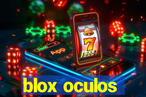 blox oculos